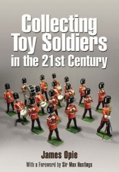  Collecting Toy Soldiers in the 21st Century