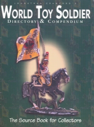  World Toy Soldier Directory & Compendium